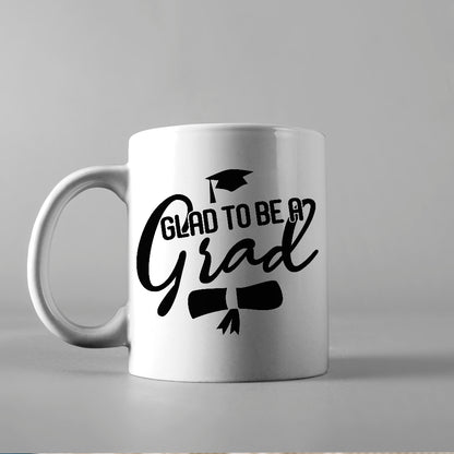 Glad To Be A Grad - Cricut File - VEKTOR KRAFT