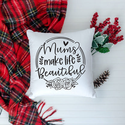 Mums Make Life Beautiful - Cricut File - VEKTOR KRAFT
