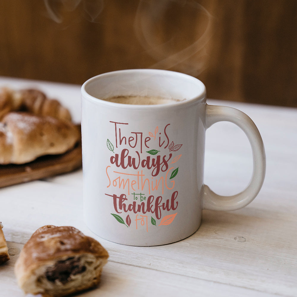 There Is Always Something To Be Thankful For - Cricut File - VEKTOR KRAFT