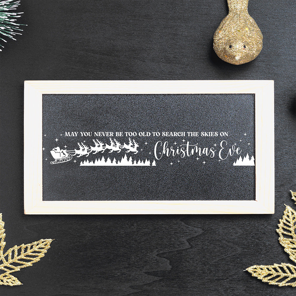 May you never be too old to search the skies on Christmas Eve - Christmas Cricut File - VEKTOR KRAFT