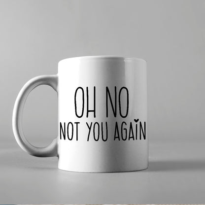 Oh No Not You Again - Cricut File - VEKTOR KRAFT