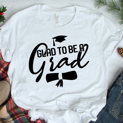 Glad To Be A Grad - Cricut File - VEKTOR KRAFT