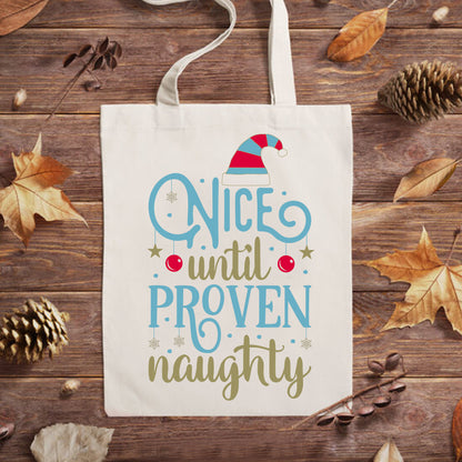 Nice Until Proven Naughty - Cricut File - VEKTOR KRAFT